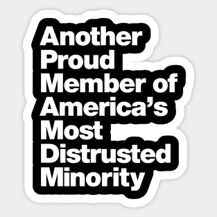 Anti-Religion Humor Distrusted Minority - Atheist design Sticker